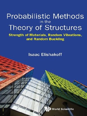 cover image of Probabilistic Methods In the Theory of Structures